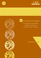 Memorias De Argelia: La Literatura Francofona Al Servicio De La Historia