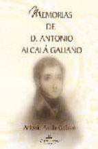 Memorias De D. Antonio Alcala Galiano