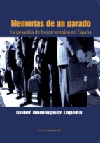 Memorias De Un Parado: La Pesadilla De Buscar Empleo En España