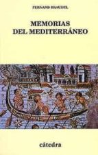 Memorias Del Mediterraneo: Prehistoria Y Antigüedad