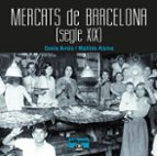 Mercats De Barcelona Segle Xix