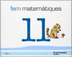 Mes Matematiques 11 Catala 5 Anys