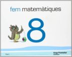 Mes Matematiques 8 Catala 5 Anys