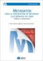 Metadatos Para La Descripcion De Recursos Electronicos En Linea: Analisis Y Comparacion PDF
