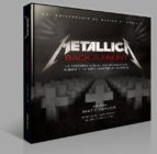 Metallica: Back To The Front: La Historia Visual Autorizada Del Album Y La Gira Master Of Puppets