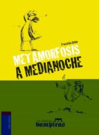 Metamorfosis A Medianoche PDF
