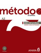 Metodo 2 De Español:libro Del Profesor A2