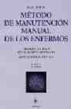 Metodo De Manutencion: Manual De Los Enfermos