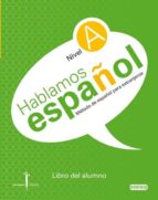 Metodo Everest De Español Para Extranjeros. Mivel A. Libros De Ac Tividades +cd : Instituto Castellano Y Leones De La Lengua