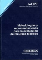 Metodologias Y Recomendaciones Para La Evaluacion De Recursos Hid Ricos