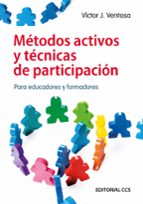 Metodos Activos Y Tecnicas De Participacion Para Educadores Y For Madores