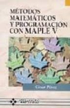 Metodos Matematicos Y Programacion Con Maple V