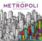 Metropoli : Colorear Para Adultos