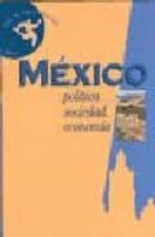 Mexico: Politica, Sociedad, Economia