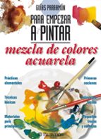 Mezcla De Colores: Acuarela
