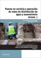 Mf0608_2- Puesta En Servicio Y Operación De Redes De Distribucion De Agua Y Saneamiento PDF