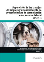 Mf1435_3 - Supervisión De Los Trabajos De Limpieza Y Establecimiento De Procedimientos De Comunicación En El Entorno Laboral