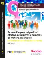 Mf1582_3 Promocion Para La Igualdad Efectiva De Mujeres Y Hombres En Materia De Empleo