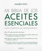 Mi Biblia De Los Aceites Esenciales PDF