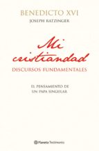 Mi Cristiandad: Discursos Fundamentales PDF