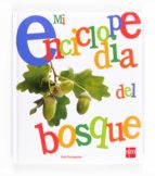 Mi Enciclopedia Del Bosque PDF