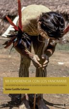 Mi Experiencia Con Los Yanomami