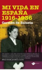 Mi Vida En España 1616-1936