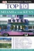 Miami And The Keys Top 10