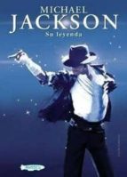 Michael Jackson Su Leyenda