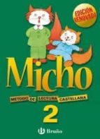 Micho 2 Metodo De Lectura Castellano Edicion 2003 Lectoescritura