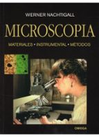 Microscopia: Materiales, Instrumental. Metodos