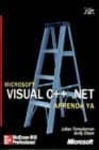 Microsoft Visual C++.net: Aprenda Ya