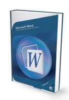 Microsoft Word 2007: Aprenda A Usar Y Y Dominar Este Procesador D E Textos