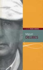 Miguel Delibes: Nuestros Premios Cervantes