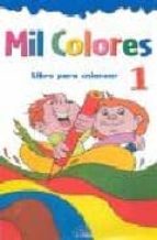 Mil Colores: Libro Para Colorear 1