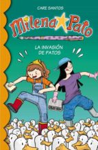 Milena Pato: La Invasion De Patos PDF