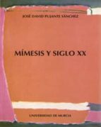 Mimesis Y Siglo Xx Formalismo Ruso, Teoria Del Texto Y El Mundo.. ..