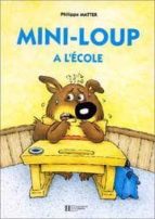 Mini-loup A L Ecole PDF