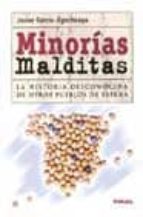 Minorias Malditas: La Historia Desconocida De Otros Pueblos En Es Paña