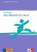 Mir Erfolg Telc Deutsch B1+ Ejercicio+cd