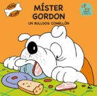 Mister Gordon. Un Bulldog Comellon PDF