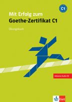Mit Erfolg Zum Goethe-zertifikat C1 PDF