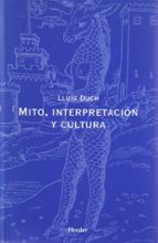 Mito, Interpretacion Y Cultura