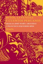 Mitos, Leyendas Y Cuentos Del Peru PDF