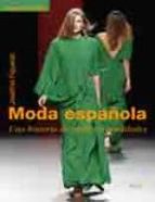 Moda Española: Una Historia De Sueños