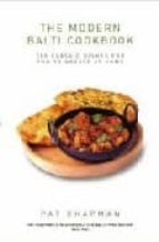 Modern Balti Curry Cookbook: 100 Classic Dishes For You To Creat At Home