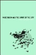 Modernism And The Spirit Of The City PDF