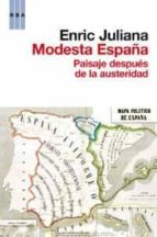 Modesta España. Otra Respuesta Al Declive: La Virtud Civica PDF