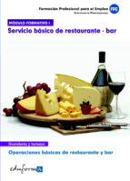 Modulo Formativo 1. Servicio Basico De Restaurante Y Bar. Operaci Ones Basicas De Restaurante Y Bar