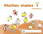 Moltes Mates 1 Educación Infantil 3-5 Años 3 Años Catalunya / Illes Balears